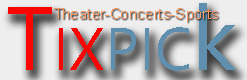 Tixpick Theater, Concert and Sports Tickets